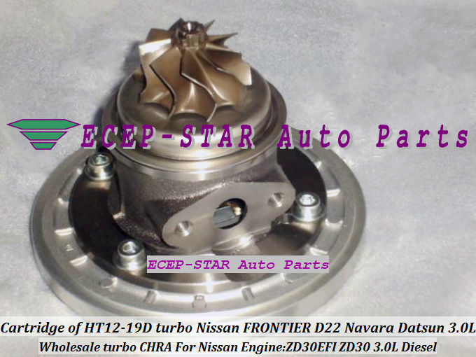 Turbo CHRACartridge of HT12-19B HT12-19D turbo NISSAN FRONTIER D22 Navara Datsun ZD30EFI ZD30 3.0L turbocharger (2)