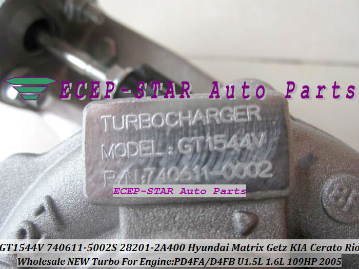 GT1544V 740611-5002S 740611-0002 28201-2A400 Turbocharger For Hyundai Matrix Getz KIA Cerato Rio D4FA D4FB 1.5L 1.6L 2005 109HP