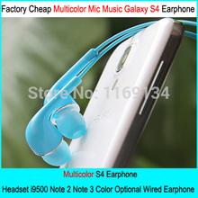 Factory Cheap Multicolor Mic Music Galaxy S4 Earphone Headset i9500 Note 2 Note 3 Color Optional