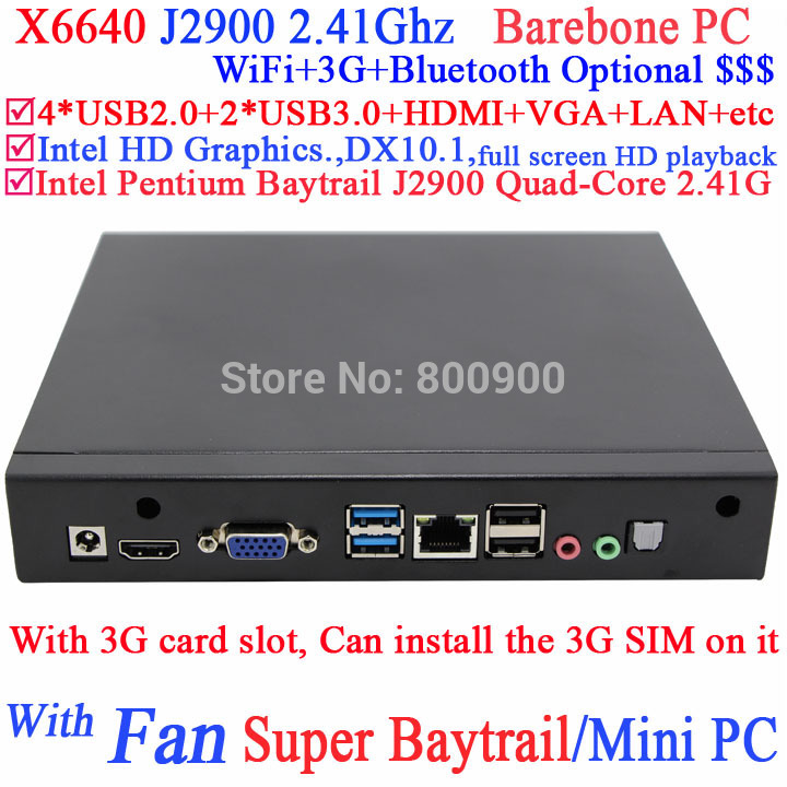 Barebone -  Intel Pentium Baytrail J2900    3       3  SIM     Linux