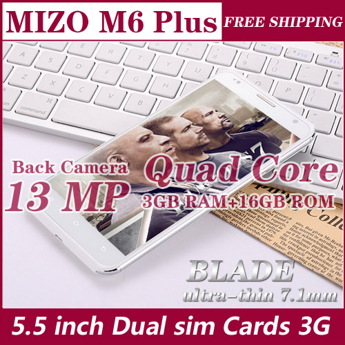 Free Shipping MIZO M6 Plus 5 5 inch smartphone Android Dual sim Cards 3GB Ram 16GB
