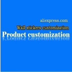 Wall stickers customization Product customization Wall stickers custom(China (Mainland))