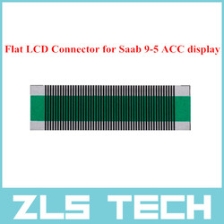 Flat LCD Connector for Saab 9-5 ACC display 5pcs/Lot(China (Mainland))