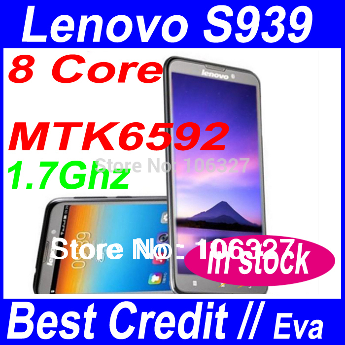 True MTK6592 phone Original Lenovo S939 MTK6592 Octa Core 1 7Ghz Android 4 2 Smartphone 6