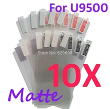 10pcs Matte screen protector anti glare phone bags cases protective film For Huawei U9500