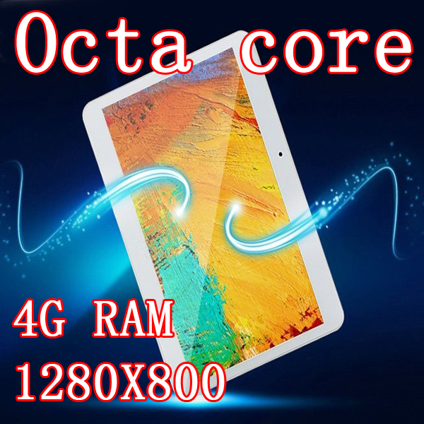 10 inch 8 core Octa Cores 1280X800 DDR 4GB ram 32GB Wifi Camera 3G sim card